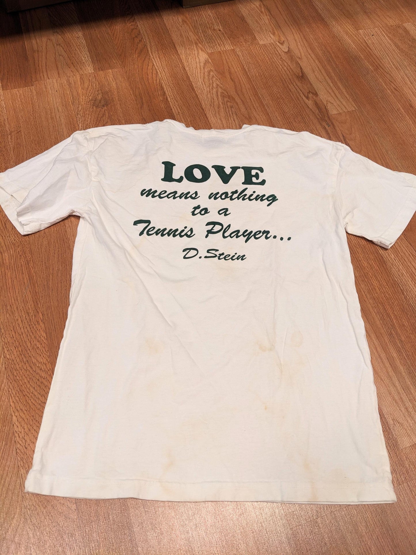 90’s Love means nothing to a tennis player shirt As is stained
