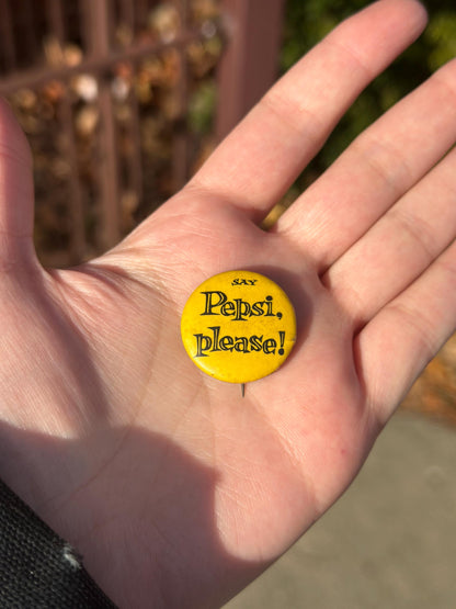Vintage 1950's Pinback Yellow Badge Say Pepsi Please button